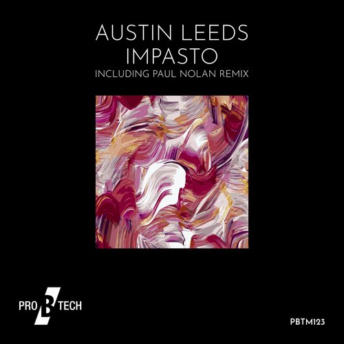 Austin Leeds - Impasto [PBTM123]